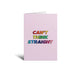 Grußkarte „Can't Think Straight“ – Pride Karte – ProudYou