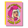 Grußkarte „You Were Born This Day“ von Lady Gaga by Studio Soph