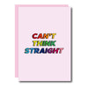 Grußkarte „Can't Think Straight“ – Pride Karte – ProudYou